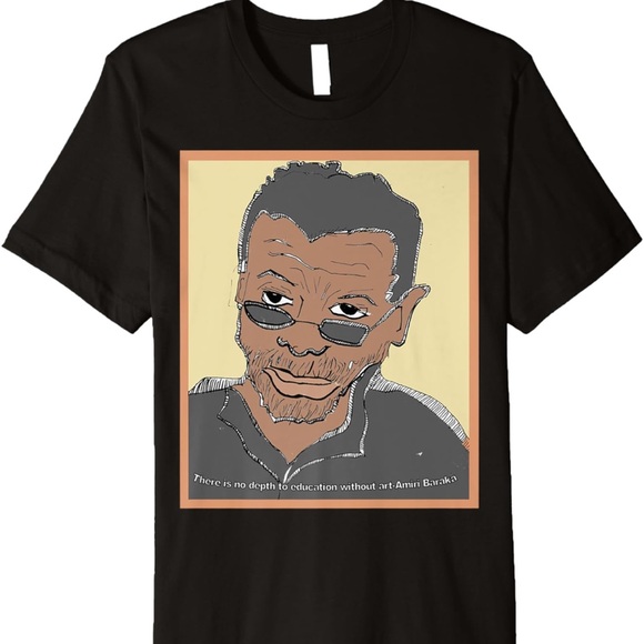 Amira Baraka “There is no depth to education without art.” Small Graphic T-Shirt - Picture 1 of 3